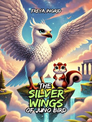 cover image of The Silver Wings of Juno Bird